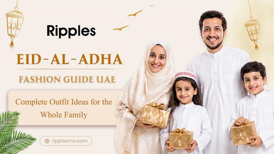 Eid Al Adha family outfit inspiration UAE